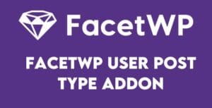 FacetWP – User Post Type 0.7.3