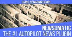 Newsomatic - Automatic News Post Generator Plugin for WordPress 3.3.3