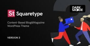 Squaretype - Modern Blog WordPress Theme 3.0.9