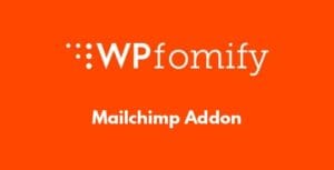 WPFomify Mailchimp Addon 1.0.0