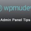 WPMU DEV Admin Panel Tips 1.0.7.7
