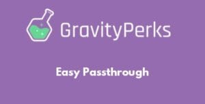 Gravity Perks – Gravity Forms Easy Passthrough 1.9.33