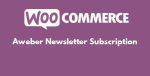 WooCommerce Aweber Newsletter Subscription 4.0.5