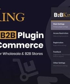 B2BKing - The Ultimate WooCommerce B2B & Wholesale Plugin 5.4.00