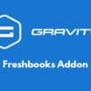 Gravity Forms Freshbooks Addon