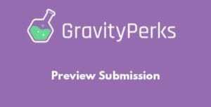 Gravity Perks – Gravity Forms Preview Submission 1.3.19