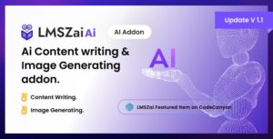 LMSzai AI - Ai Content writing & Image Generating addon. 1.0