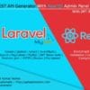 Laravel REST API Generator With React Admin Panel Generator + JWT Auth + Postman