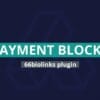 Payment Blocks – 66biolinks plugin