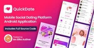 QuickDate Android - Mobile Social Dating Platform Application 3.4