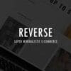 Reverse - WooCommerce Shopping Theme 3.1
