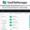 Vue File Manager Pro – Your Professional Storage Cloud Platform | PHP Scripts 2.2.7