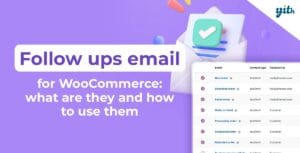 WooCommerce Follow Ups Email 4.9.51