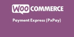 WooCommerce Payment Express (PxPay) 4.5
