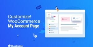 Customize My Account for WooCommerce 0.5.0