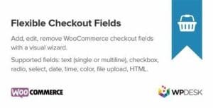 Flexible Checkout Fields PRO 2.17.6