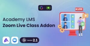 Academy LMS Zoom Live Streaming Class Addon 2.1
