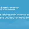 WooCommerce Price Based on Country Pro Add on