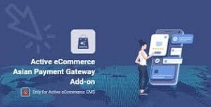 Active eCommerce Asian Payment Gateway Add-on 2.0