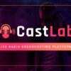 CastLab Live Radio Broadcasting Platform