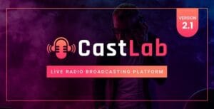 CastLab - Live Radio Broadcasting Platform 3.0