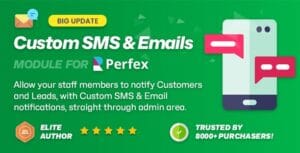Custom SMS & Email Notifications module for Perfex CRM 2.3.4