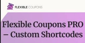 Flexible Coupons PRO – Custom Shortcodes 1.0.18