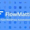 FlowMattic – Must have WordPress Automation Plugin