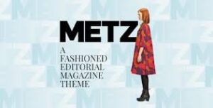 Metz - A Fashioned Editorial Magazine WordPress Theme 8.0.7