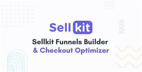 Sellkit Pro – Funnel Builder & Checkout Optimizer for WordPress 1.9.4