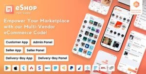eShop - Multi Vendor eCommerce App & eCommerce Vendor Marketplace Flutter App 2.10.4