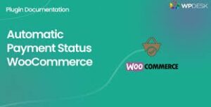 Automatic Payment Status WooCommerce 2.0.3