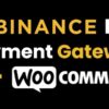 Binance Pay Payment Gateway for WooCommerce