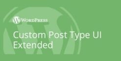 Custom Post Type UI Extended 1.11.2