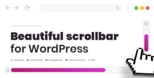 Custom Scrollbar for WordPress – Scroller 2.0.1