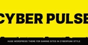 CyberPulse - Gaming & eSports Theme for WordPress 1.3.6