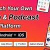 DTRadio Online Radio Podcasts Live Events Flutter App iOS Android with admin panel
