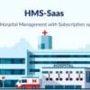 HMS Saas Multi Hospital Management System Appointment Booking Smart Hospital With Mobile App