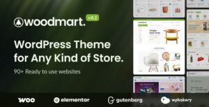 WoodMart - Multipurpose WooCommerce Theme 8.1.1