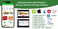 grocery / delivery services / ecommerce multi vendors(android + iOS + website) flutter 3 / laravel 5.0
